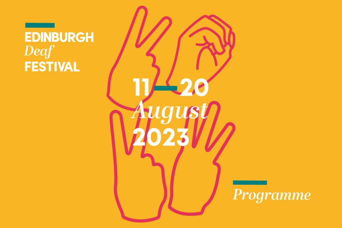 A poster showing four hands spelling out 2023, with text overlayed that reads "Edinburgh Deaf Festival, 11-20 August, Programme"